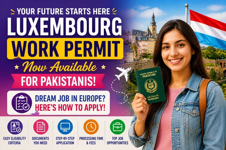 Luxembourg Work Permit Is Now Available for Pakistanis Check How to Apply