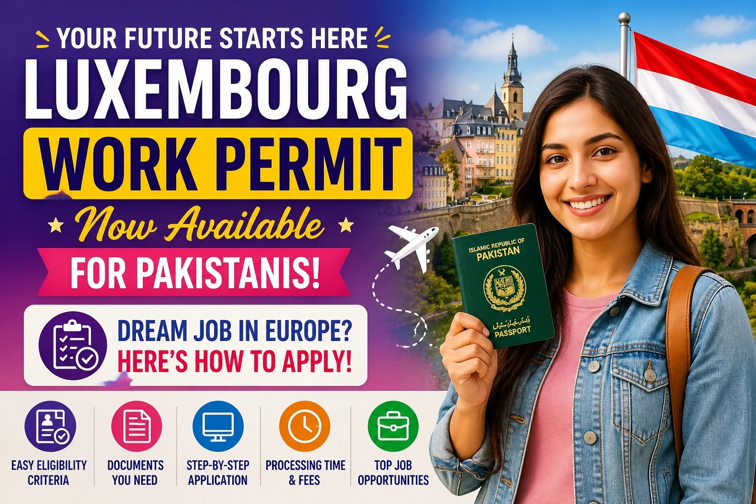 Luxembourg Work Permit Is Now Available for Pakistanis Check How to Apply